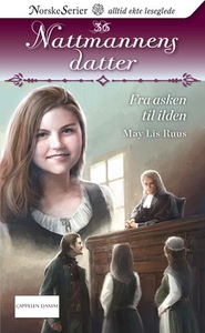 Fra asken til ilden (ebok) av May Lis Ruus