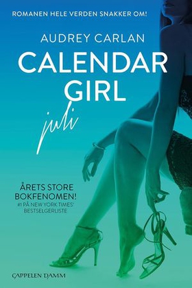 Calendar girl - juli (ebok) av Audrey Carlan