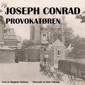 Provokatøren (lydbok) av Joseph Conrad
