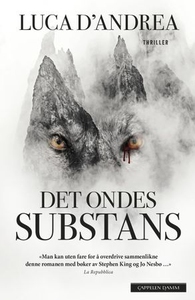 Det ondes substans (ebok) av Luca D'Andrea, L
