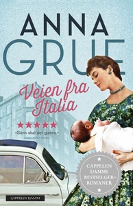 Veien fra Italia (ebok) av Anna Grue