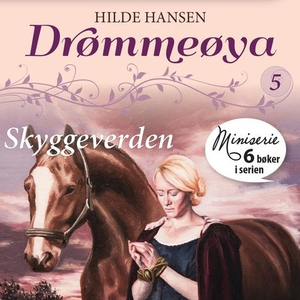 Skyggeverden (lydbok) av Hilde Hansen