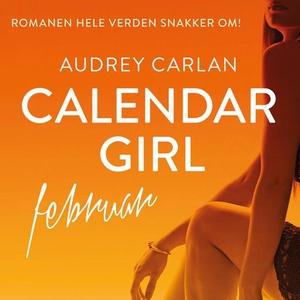 Calendar girl (lydbok) av Audrey Carlan