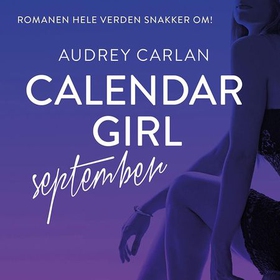 Calendar girl - september (lydbok) av Audrey Carlan