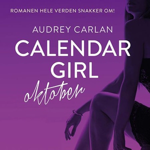 Calendar girl (lydbok) av Audrey Carlan