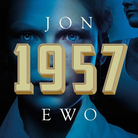 1957 (lydbok) av Jon Ewo