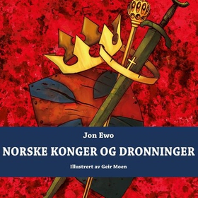 Norske konger og dronninger (lydbok) av Jon Ewo