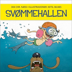 Svømmehallen (lydbok) av Jan Chr. Næss