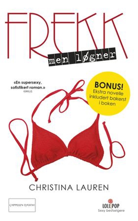 Frekk, men løgner