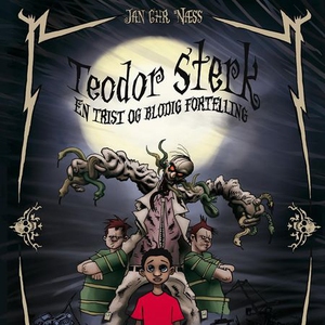 Teodor Sterk (lydbok) av Jan Chr. Næss