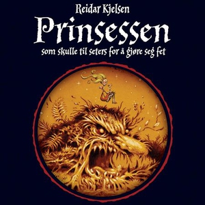 Prinsessen som skulle til seters for å gjøre
