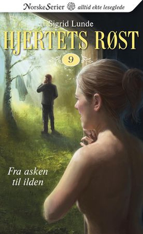 Fra asken til ilden (ebok) av Sigrid Lunde