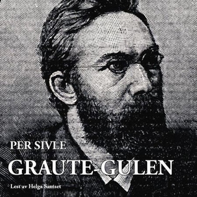 Graute-Gulen (lydbok) av Per Sivle
