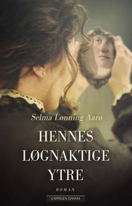 Hennes løgnaktige ytre (ebok) av Selma Lønnin