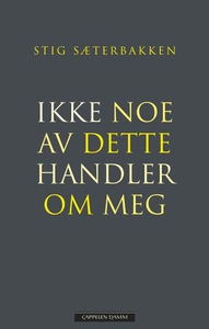 Ikke noe av dette handler om meg (ebok) av St