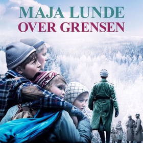 Over grensen (lydbok) av Maja Lunde
