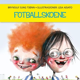 Fotballskoene (lydbok) av Brynjulf Jung Tjønn