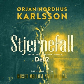 Stjernefall - del 2 (lydbok) av Ørjan N. Karlsson