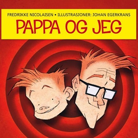 Pappa og jeg (lydbok) av Fredrikke Nicolaisen