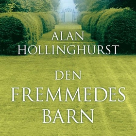 Den fremmedes barn (lydbok) av Alan Hollinghu
