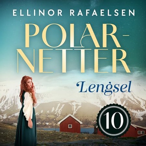 Lengsel (lydbok) av Ellinor Rafaelsen