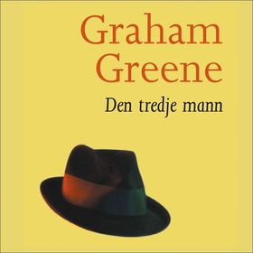 Den tredje mann (lydbok) av Graham Greene