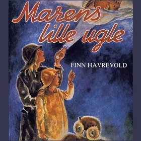 Marens lille ugle (lydbok) av Finn Havrevold