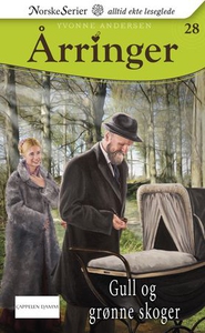Gull og grønne skoger (ebok) av Yvonne Anders