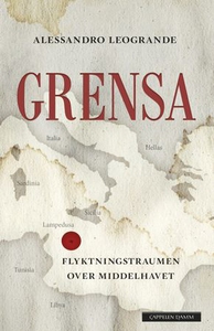 Grensa (ebok) av Alessandro Leogrande
