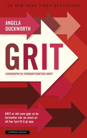 Grit - lidenskapen og standhaftighetens kraft (ebok) av Angela Duckworth