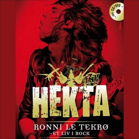 Hekta - Ronni Le Tekrø - et liv i rock (lydbok) av Stein Østbø
