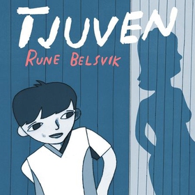 Tjuven (lydbok) av Rune Belsvik
