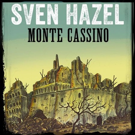 Monte Cassino (lydbok) av Sven Hazel