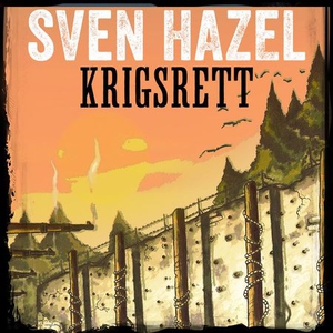 Krigsrett (lydbok) av Sven Hazel