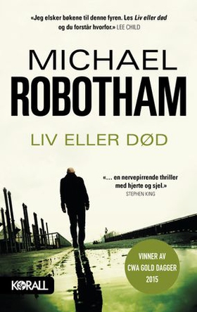 Liv eller død (ebok) av Michael Robotham