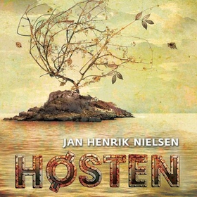 Høsten (lydbok) av Jan Henrik Nielsen