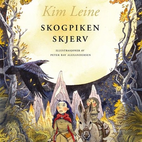 Skogpiken Skjerv (lydbok) av Kim Leine