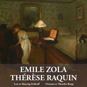 Thérèse Raquin (lydbok) av Émile Zola