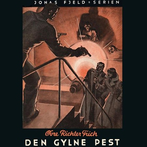 Den gyldne pest (lydbok) av Øvre Richter Fric