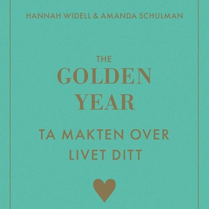 The golden year (lydbok) av Hannah Widell, Am