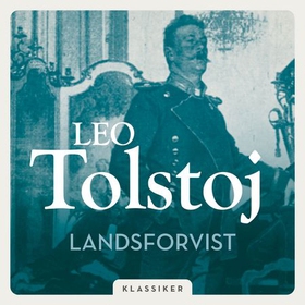 Landsforvist (lydbok) av Leo Tolstoj