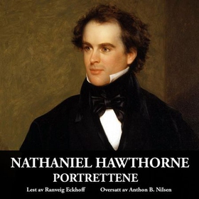 Portrettene (lydbok) av Nathaniel Hawthorne
