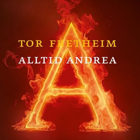 Alltid Andrea (lydbok) av Tor Fretheim