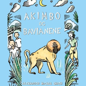 Akimbo og bavianene (lydbok) av Alexander McC