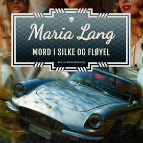 Mord i silke og fløyel (lydbok) av Maria Lang
