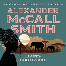 Livets godteskap (lydbok) av Alexander McCall Smith