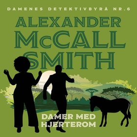 Damer med hjerterom (lydbok) av Alexander McCall Smith