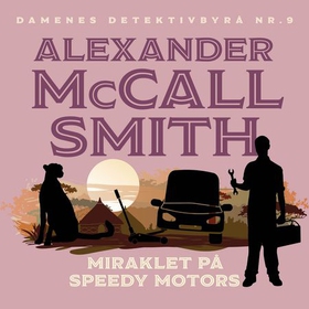 Miraklet på Speedy Motors (lydbok) av Alexander McCall Smith