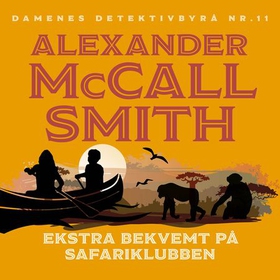 Safariklubben (lydbok) av Alexander McCall Smith