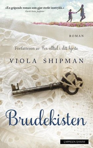 Brudekisten (ebok) av Viola Shipman